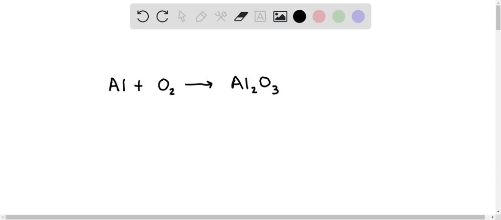 SOLVED: A chemical equation is shown: Al O2 A1203 According to the ...