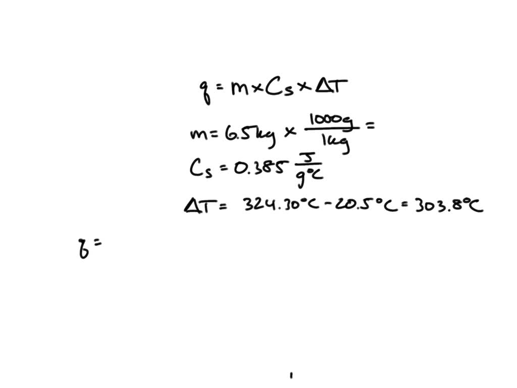 Solved: 5. A Piece Of Copper Metal Of Mass 6.5 Kg Is Heated From 20.5Â 