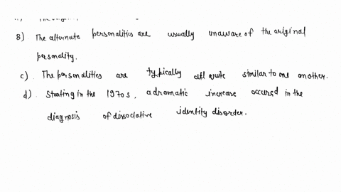 which-of-the-following-statements-about-dissociative-identity-disorder-is-true-a-the-original-pers-2-40899
