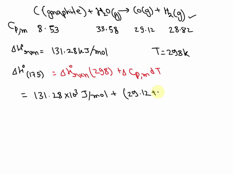 1-at-298-k-hr13128kjmol1-for-the-reaction-cgraphiteh2ogcogh2g-with-cpm-853-3358-2912-and-2882-jk1mol1-for-graphite-h2og-cog-and-h2g-respectively-calculate-hr-at-175-c-from-this-information-a-35963