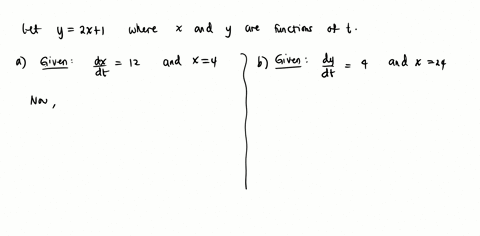 suppose-y-2x-1-where-x-and-y-are-functions-of-t-a-if-dxdt-12-find-dydt-when-x-4-dy-dt-b-if-dydt-4-find-dxdt-when-x-24-dx-dt-70204