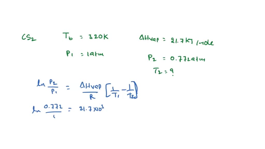 SOLVED The normal boiling point of liquid carbon disulfide is 320 K