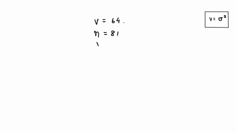 the-variance-of-a-sample-of-81-observations-equals-64-what-is-standard-deviation-of-the-sample-36233