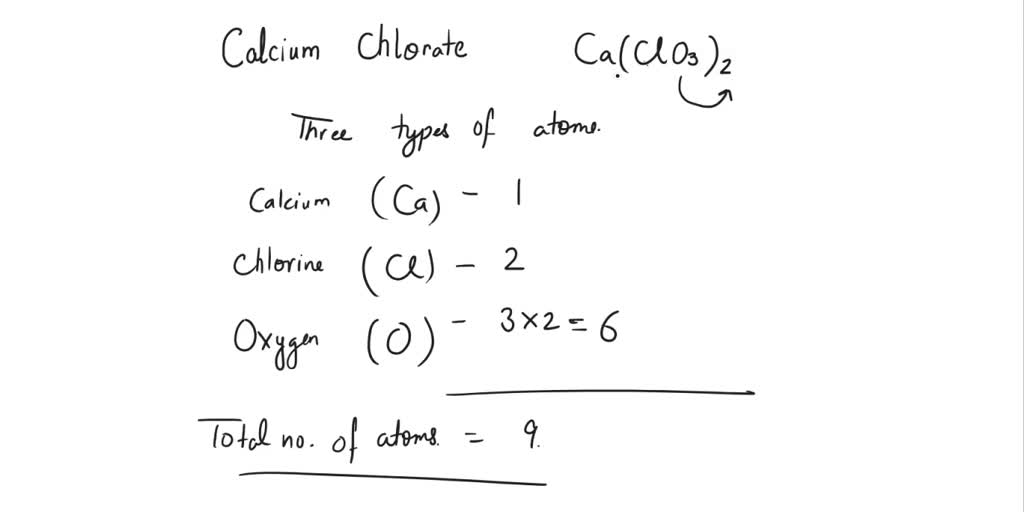 SOLVED: Calcium chlorate has the formula Ca(ClO3)2. Which best ...