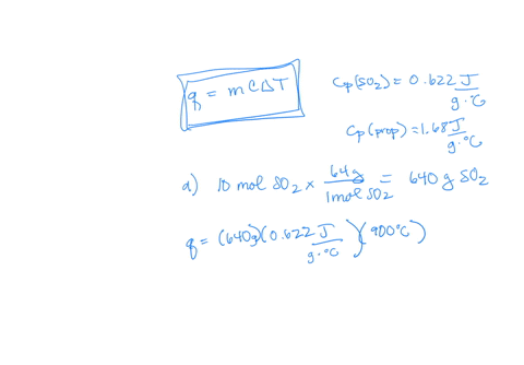 for-steady-flow-in-a-heat-exchanger-at-approximately-atmospheric-pressure-what-is-the-heat-transferred-a-when-10-mol-of-so2-is-heated-from-200-to-l100c-b-when-12-mol-of-propane-is-heated-fro-68704