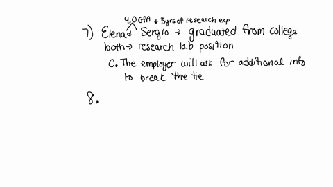 please-answer-all-3-i-will-give-thumbs-up-thank-you-7-elena-and-sergio-have-just-graduated-from-college-and-are-both-applying-for-a-research-lab-position-at-a-university-known-for-their-dive-89482