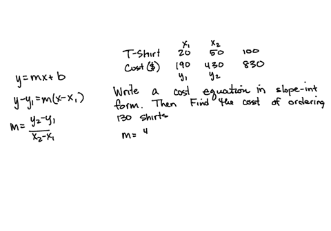 12-the-cost-to-have-t-shirts-made-with-the-school-logo-is-a-function-of-the-number-of-t-shirts-ordered-the-costs-for-20-50-and-100-shirts-are-shown-write-an-equation-in-slope-intercept-form-57212