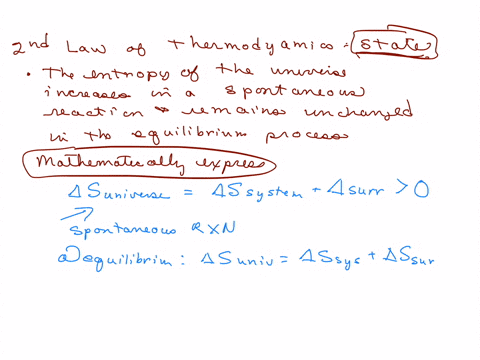 state-the-second-law-of-thermodynamics-in-words-and-give-the-mathematical-equation-that-defines-the-thermodynamic-entity-in-the-second-law-also-give-the-clausius-inequality-and-indicate-how-it-confirm