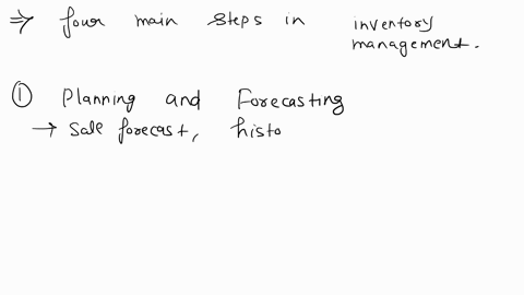 i-name-the-four-main-steps-in-inventory-management-for-each-of-these-steps-list-any-relevant-documentation-such-as-source-documents-schedules-reports-07544