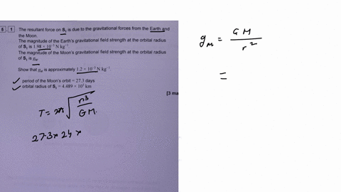 0-square-square-the-resultant-force-on-mathbfs_1-is-due-to-the-gravitational-forces-from-the-earth-and-the-moon-the-magnitude-of-the-earths-gravitational-field-strength-at-the-orbital-radius-of-mathbf