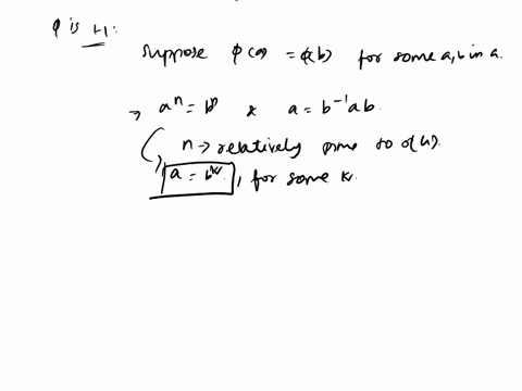 let-g-be-a-finite-abelian-group-and-let-n-be-a-positive-integer-relatively-prime-to-the-order-of-g-prove-that-the-map-oa-a-a-g-is-an-automorphism-of-g-some-background-if-a-map-from-finite-gr-34056