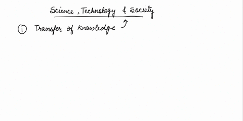 which-of-the-following-best-describes-science-technology-and-society-a-the-study-of-how-science-and-technology-acquired-knowledge-and-can-be-transferred-b-the-study-of-how-science-and-techno-02655