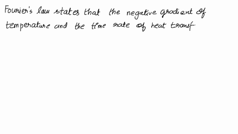 fourier-law-0r-one-dimensional-conduction-equation-states-that-select-one-a-q-ka-dt-dx-b4-k-l-dt-dx-c-9-k-dt-dx-d4-k-l-dt-dx-e-q-k-l-dt-dx_-81386