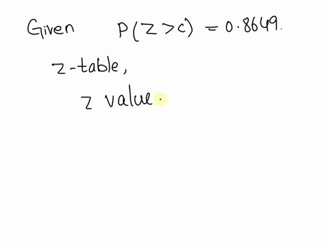 for-a-standard-normal-distribution-find-pz-c-08649-find-c-rounded-to-two-decimal-places-95927