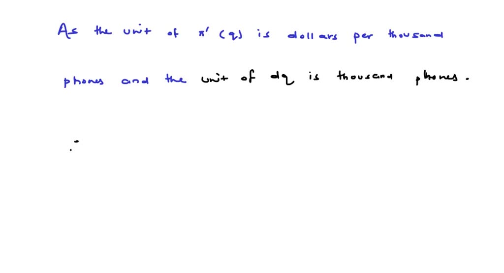 SOLVED: Let x'(q) be the marginal profit function, in dollars per ...