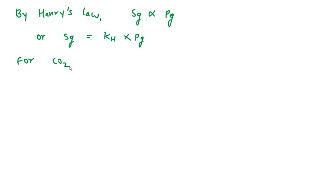 Solved The Henrys Law Constant At 25 °c For Co2 In Water Is 0 035 M