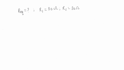 two-resistances-of-30-ohm-and-30-ohm-are-connected-in-parallel-calculate-the-equivalent-resistance