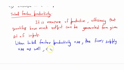what-are-the-equilibrium-effects-of-an-increase-in-total-factor-productivity-select-all-that-apply-a-decrease-in-aggregate-output-b-increase-in-output-c-employment-may-increase-or-decrease-d-15967