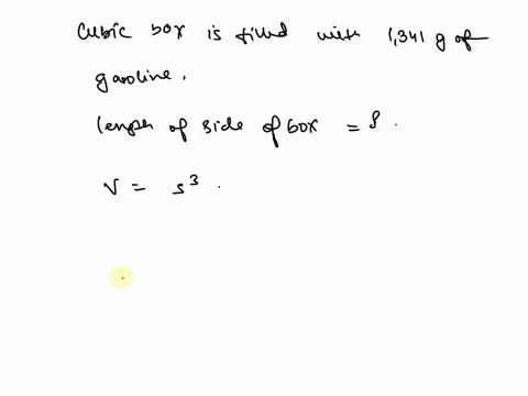 a-cubic-box-is-completely-filled-with-1341-g-of-gasoline-what-is-the-length-of-one-side-of-the-box-in-meters-density-of-gasoline-is-0680-gcm-3-83068