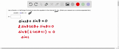 -166-points-details-sprecalc7-75043mi-use-double-half-angle-formula-to-solve-the-equation-in-the-interval-0-zn-enter-vour-answers-as-comma-separated-list-sin20-sin0-need-help-read-it_-watch-08062