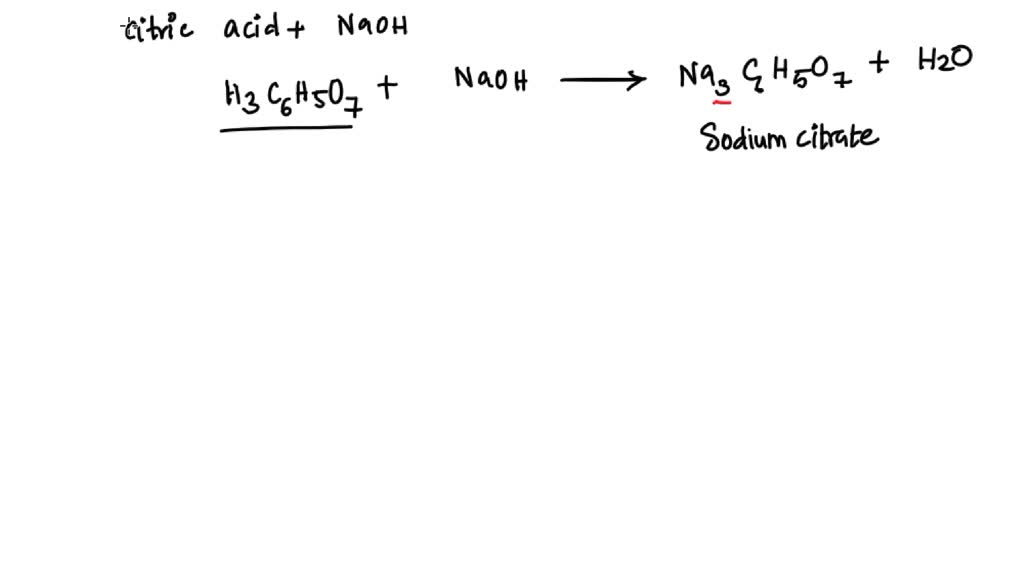 SOLVED Write thc nct ionic equation for the reaction of citric acid