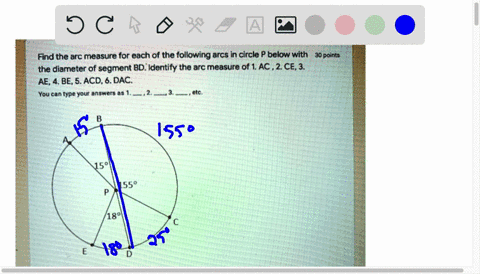 find-the-arc-measure-for-each-of-the-following-arcs-in-circle-p-below-with-30-polnts-the-diameter-of-segment-bd-identify-the-arc-measure-of-1-ac-2-ce-3-ae-4-be-5acd-6dac-you-can-type-your-an-93738