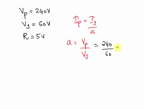 a-transformer-has-a-240-v-primary-and-a-60-v-secondary-with-a-5-ohm-load-connected-what-is-the-primary-current-42951