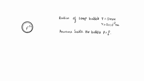 what-is-the-pressure-inside-a-bubble-of-soap-solution-of-radius-5-mm-given-that-the-surface-tension-of-soap-solution-at-temperature-20c-is-2510-2-nm-density-of-the-soap-bubble-120-kgm3