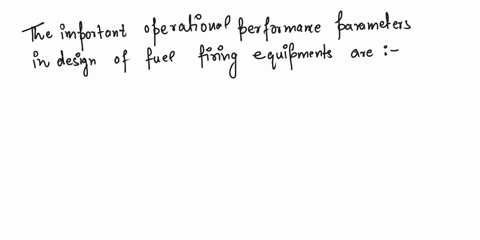 what-are-the-important-operational-performance-parameters-in-design-of-fuel-firing-equipment-09056