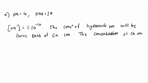 calculate-the-molar-solubility-of-calcium-hydroxide-in-a-solution-buffered-at-each-pha-ph-4b-ph-7c-ph-9-73535