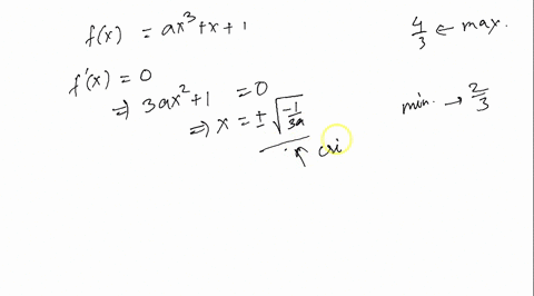 2-consider-f-ax3-x-1-where-a-is-a-real-valued-parameter-find-all-possible-values-of-a-such-that-on-the-interval-11-f-has-global-maximum-equal-to-43-and-global-minimum-equal-to-23-64538