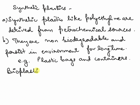 in-your-own-words-how-do-synthetic-plastics-like-polyethylene-and-bioplastics-differ-provide-tuo-examples-your-answer-which-type-of-plastic-is-more-sustainable-synthetic-cn-bioplastic-defend-22117