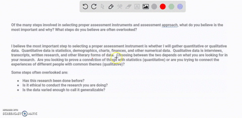 of-the-many-steps-involved-in-selecting-proper-assessment-instruments-and-assessment-approach-what-do-you-believe-is-the-most-important-and-why-what-steps-do-you-believe-are-often-overlooked