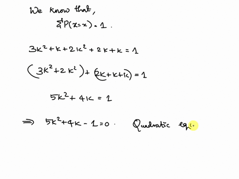 a-discrete-random-variable-x-has-the-the-following-probability-distribution-x-1-2-3-4-5-pxx-3k2-k-2k2-2k-k-find-the-value-of-k-39556