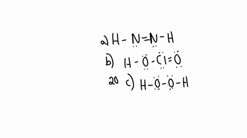 write-acceptable-lewis-structures-for-the-following-molecules-a-hnnh-b-hoclo-c-hooh-d-ho2seo-two-of-the-seo-bond-lengths-are-189-pm-and-one-seo-bond-length-is-170-pm-see-following-note-e-seo42-all-seo