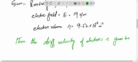 consider-a-resistor-of-resistivity-412-10-8-m-if-an-electric-field-of-19-vm-is-applied-across-the-resistor-and-the-electron-volume-concetration-in-the-conductor-is-582-1028-per-m3-determine-10573
