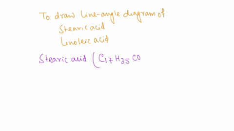 158-draw-the-line-angle-formula-for-each-of-the-following-fatty-acids-a-stearic-acid-b-linoleic-acid-1510-for-each-of-the-following-fatty-acids-give-the-shorthand-notation-for-the-number-of-07916