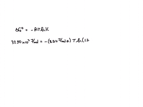 determine-the-temperature-of-a-reaction-if-k-120-x-106-when-g-3290-kjmol-66087