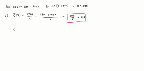 consider-the-following-cost-function-a-find-the-average-cost-and-marginal-cost-functions_-b-determine-the-average-and-marginal-cost-when-xa-c-interpret-the-values-obtained-in-part-b-cx-1800-52022
