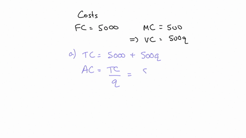 1-a-firm-has-a-fixed-production-cost-of-5000-and-a-constant-marginal-cost-of-production-of-500-per-unit-produced-a-what-is-the-firms-total-cost-function-average-cost-function-these-functions-73208