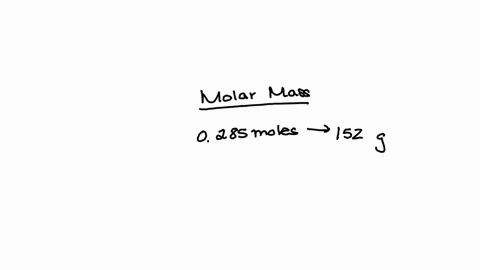 determine-the-molar-mass-of-a-substance-if-0285-moles-has-a-mass-of-152-g-48077