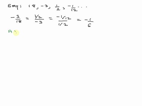 1-geometric-sequences-18-33-1-12-a-what-is-the-common-ratio-of-the-sequence-18-3-12-b-what-is-a-for-the-sequence-18-3-12-c-find-the-general-term-an-for-the-sequence-18-3-2-12-d-find-a6-for-t-41535