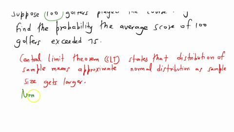 the-average-score-of-all-golfers-for-particular-course-has-mean-of-74-and-standard-deviation-of-5-suppose-100-golfers-played-the-course-today-find-the-probability-that-the-average-score-ol-t-72052