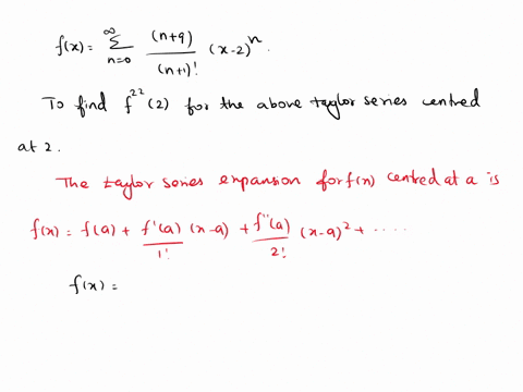 find-22-2-for-the-taylor-series-for-fx-centered-at-2-if-fx-n9x-2n-n1-n-0-31-234-22-2-24832