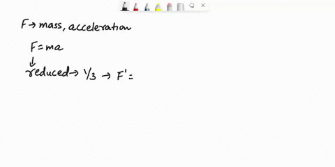 if-the-force-applied-to-an-object-is-reduced-to-one-third-what-happens-to-its-acceleration-if-its-mass-was-unchanged-59985