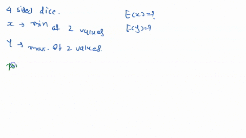 consider-some-special-4-sided-dice-roll-two-of-these-dice-let-x-two-4-sided-dice-dlenote-the-minimum-of-the-two-values-that-appear-and-let-y-denote-the-maximum-of-the-two-values-that-appear-39023