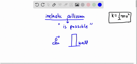 is-it-possible-to-have-an-inelastic-collision-in-which-all-the-kinetic-energy-of-the-colliding-objec-66156