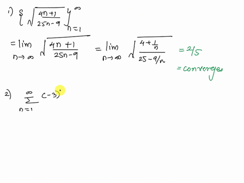 question-1-points-find-the-limit-of-the-following-sequence-4n-1-25n-9-nl-question-2-4-points-determine-whether-the-following-series-converges-diverges-if-it-con-verges-give-its-sum-3n-42n2-1-42707
