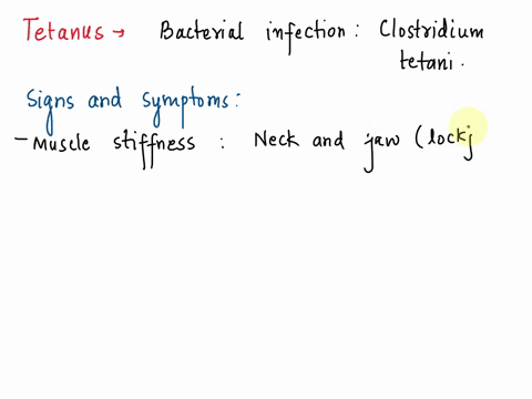 signs-and-symptoms-of-tetanus-ainclude-any-downstream-sequelae-most-important-65845