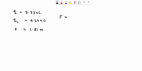 a-773-nc-charge-is-located-181-m-from-a-426-nc-point-charge-a-find-the-magnitude-of-the-electrostatic-force-that-one-charge-exerts-on-the-other-n-97844